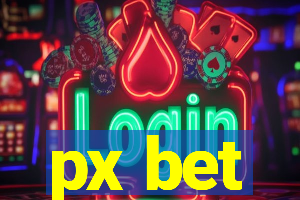 px bet